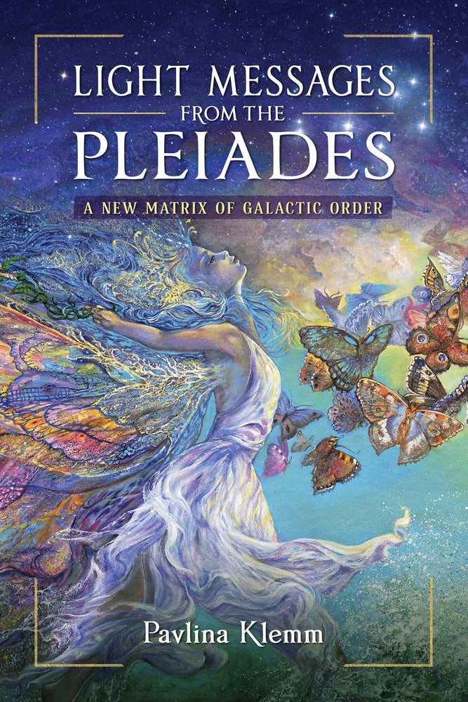 Light Messages from the Pleiades: A New Matrix of Galactic Order - Books - Image - Pop Weasel