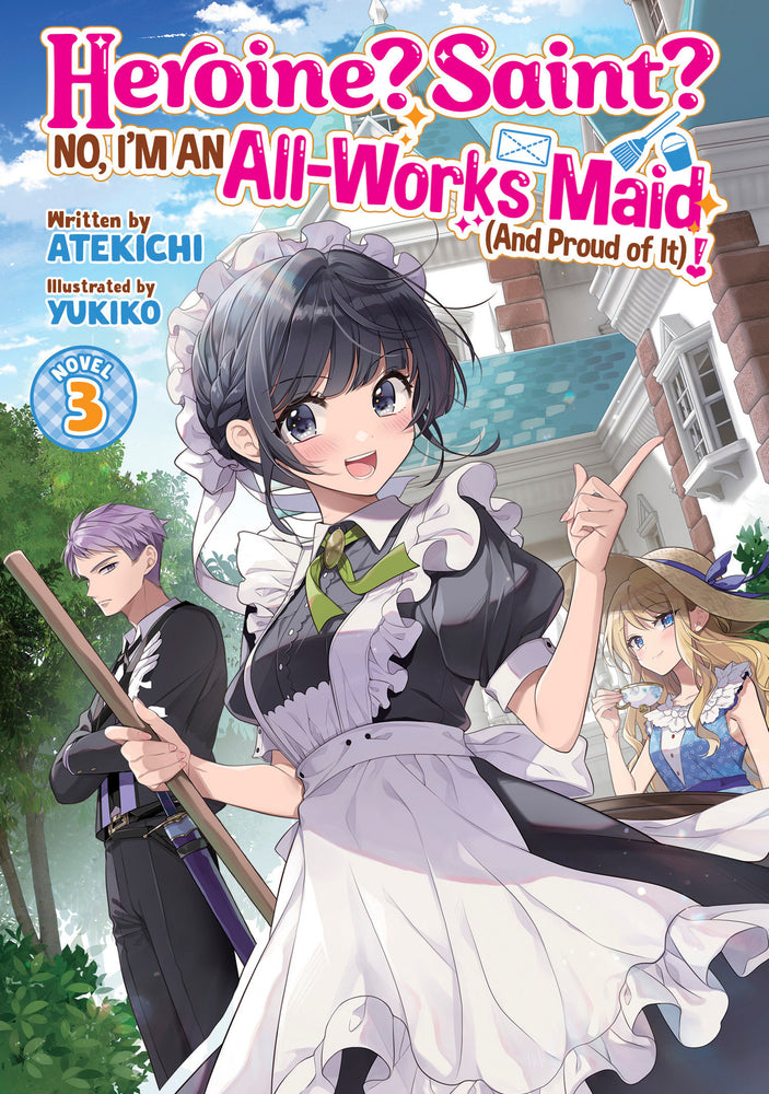 Heroine? Saint? No, I'm an All-Works Maid (And Proud of It)! (Light Novel) Vol. 3 - Image - Manga - Image - Pop Weasel