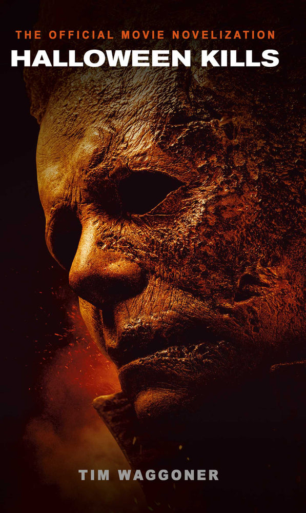 Halloween Kills: The Official Movie Novelization - Books - Image - Pop Weasel