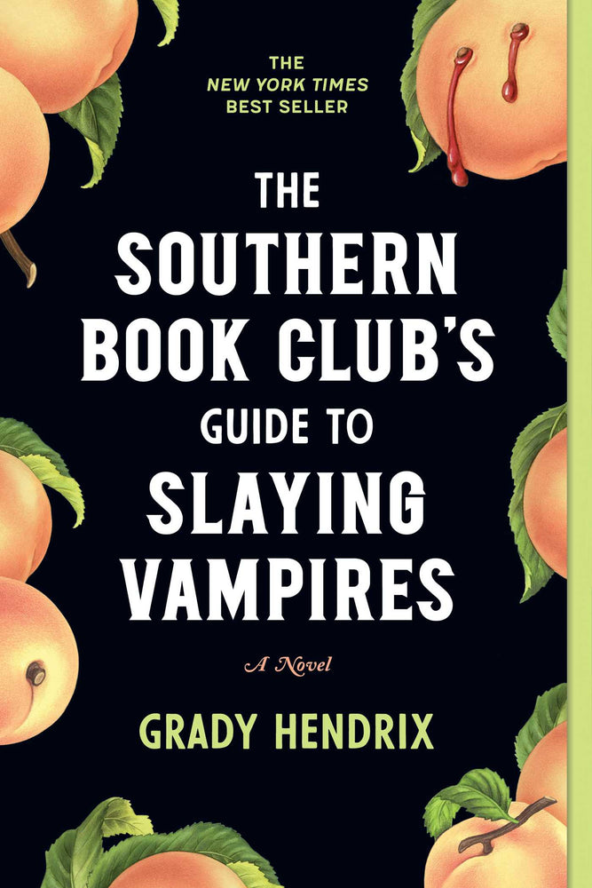 The Southern Book Club's Guide to Slaying Vampires: A Novel - Books - Image - Pop Weasel