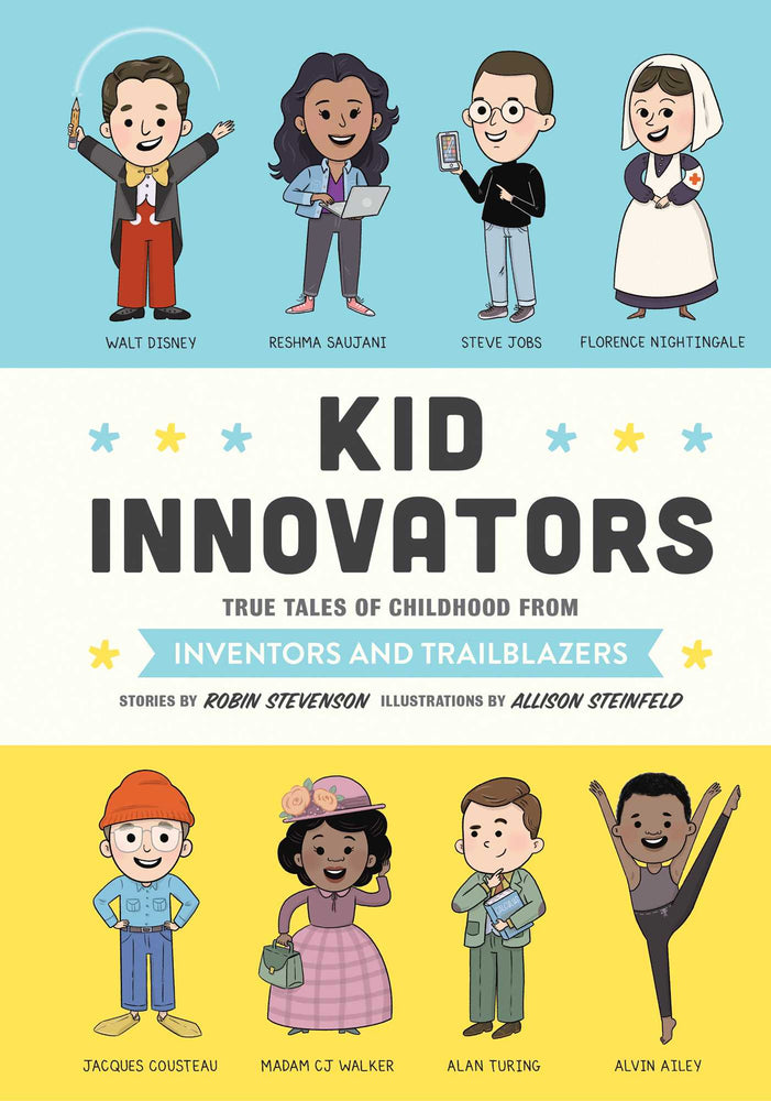 Kid Innovators: True Tales of Childhood from Inventors and Trailblazers - Childrens Books - Image - Pop Weasel