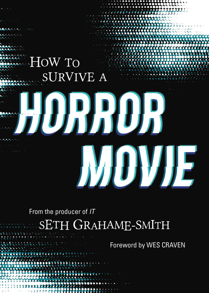 How to Survive a Horror Movie: All the Skills to Dodge the Kills - Books - Image - Pop Weasel