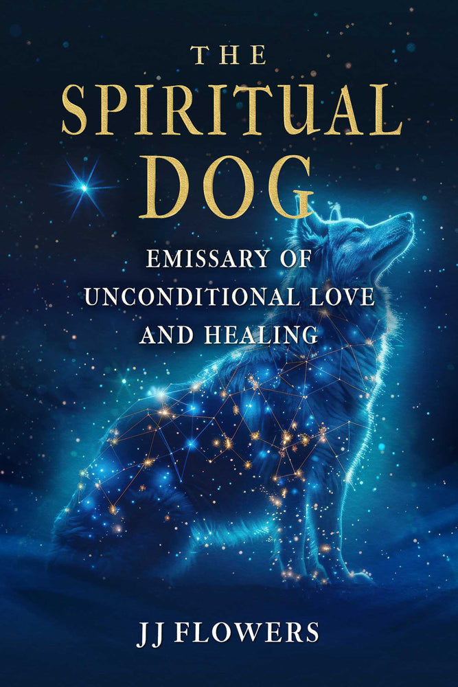 The Spiritual Dog: Emissary Of Unconditional Love And Healing - Books - Image - Pop Weasel
