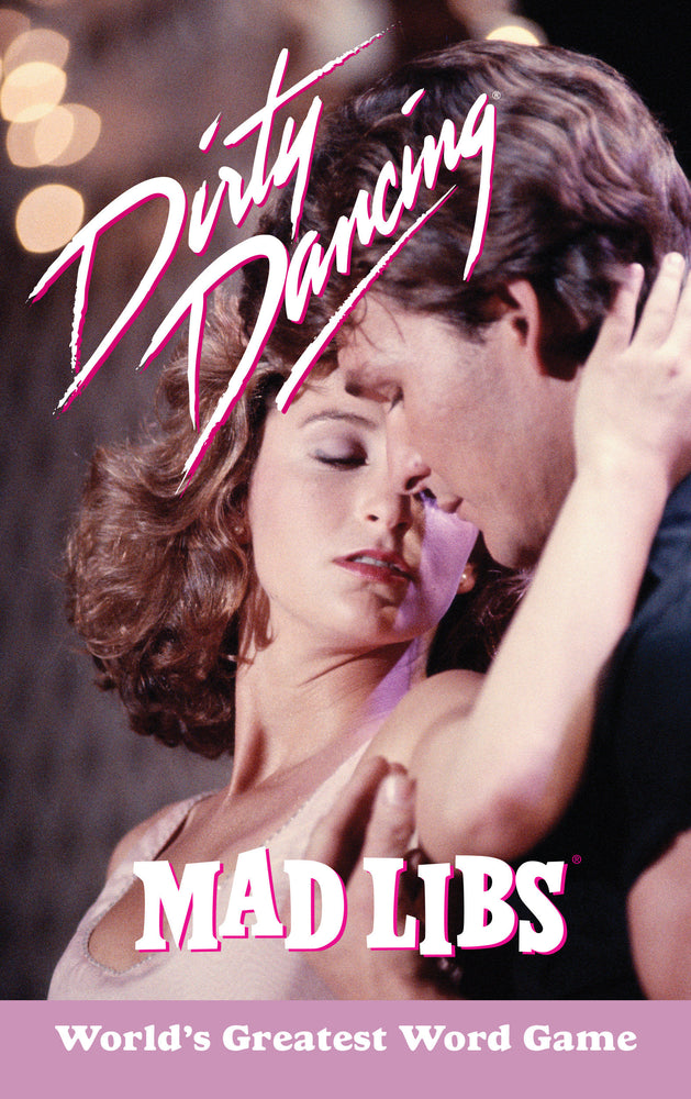Dirty Dancing Mad Libs - Image - Graphic Novels - Image - Pop Weasel