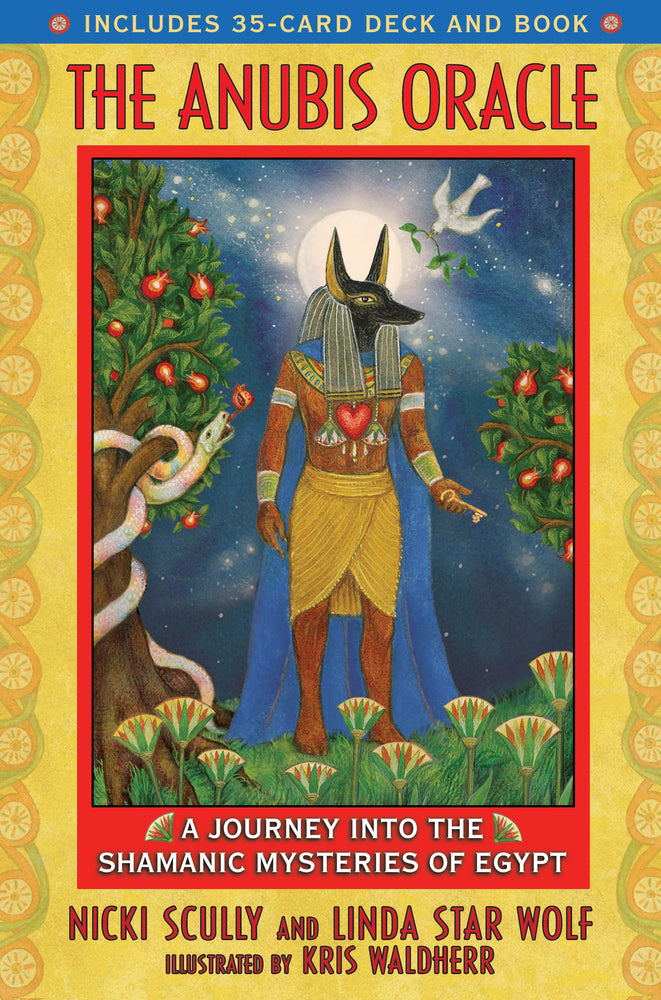 The Anubis Oracle: A Journey into the Shamanic Mysteries of Egypt - Books - Image - Pop Weasel
