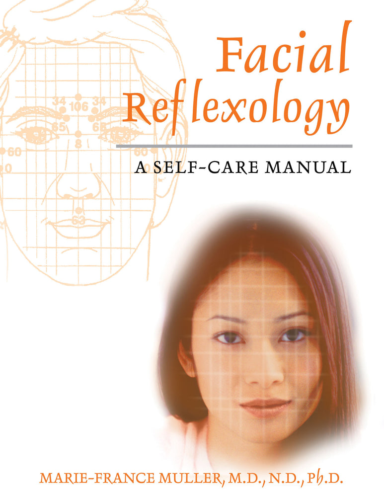 Facial Reflexology: A Self-Care Manual - Books - Image - Pop Weasel
