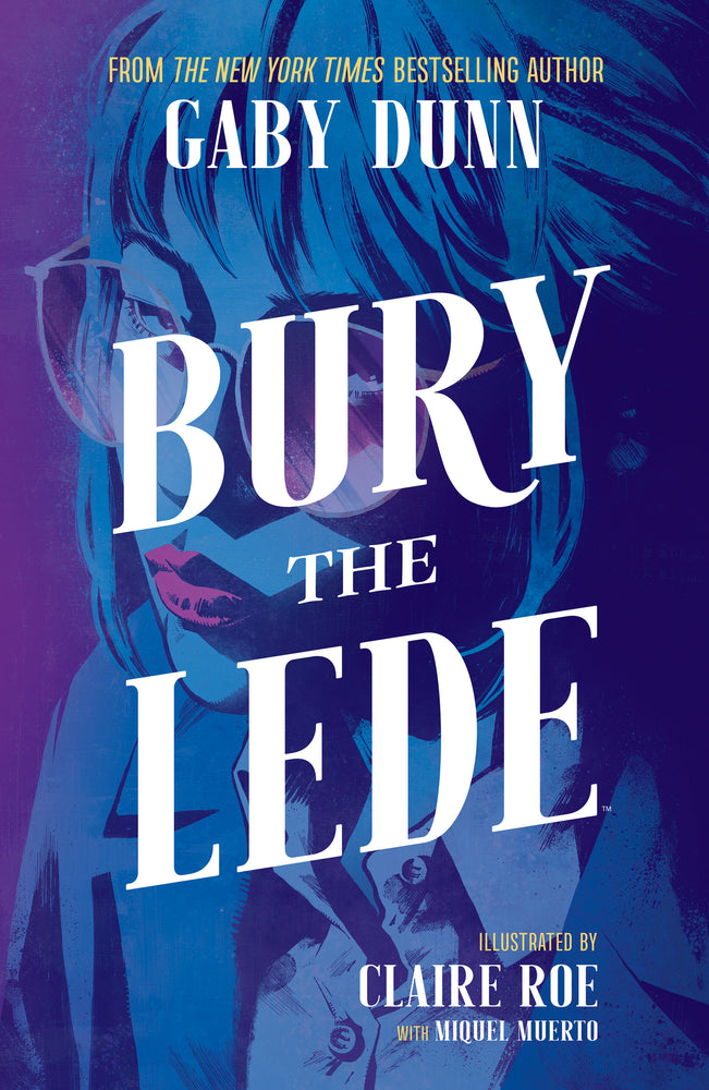 Bury the Lede - Image - Graphic Novels - Image - Pop Weasel