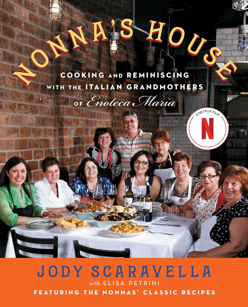 Nonna's House Cooking and Reminiscing with the Italian Grandmothers of Enoteca Maria image - Books - Image - Pop Weasel