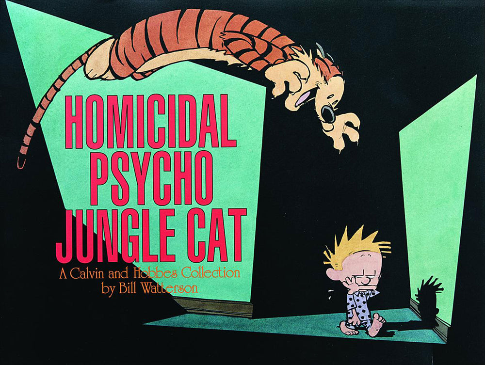 Homicidal Psycho Jungle Cat: A Calvin and Hobbes Collection - Books - Image - Pop Weasel