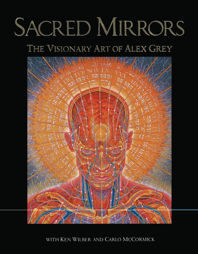 Sacred Mirrors: The Visionary Art of Alex Grey - Books - Image - Pop Weasel