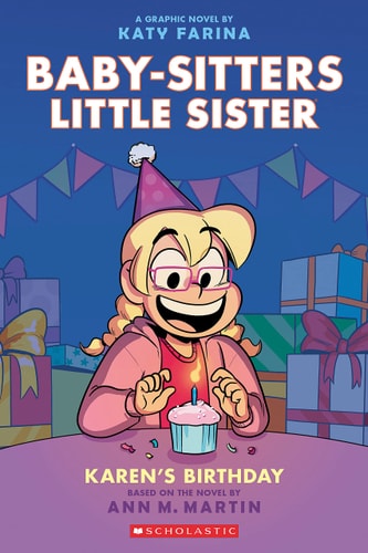 Karen's Birthday: A Graphic Novel (Baby-Sitters Little Sister - Graphic Novels - Image - Pop Weasel
