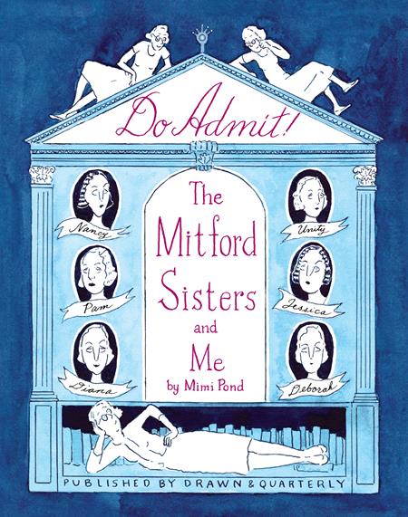 Do Admit  | Hardcover The Mitford Sisters And Me - Image - Graphic Novels - Image - Pop Weasel