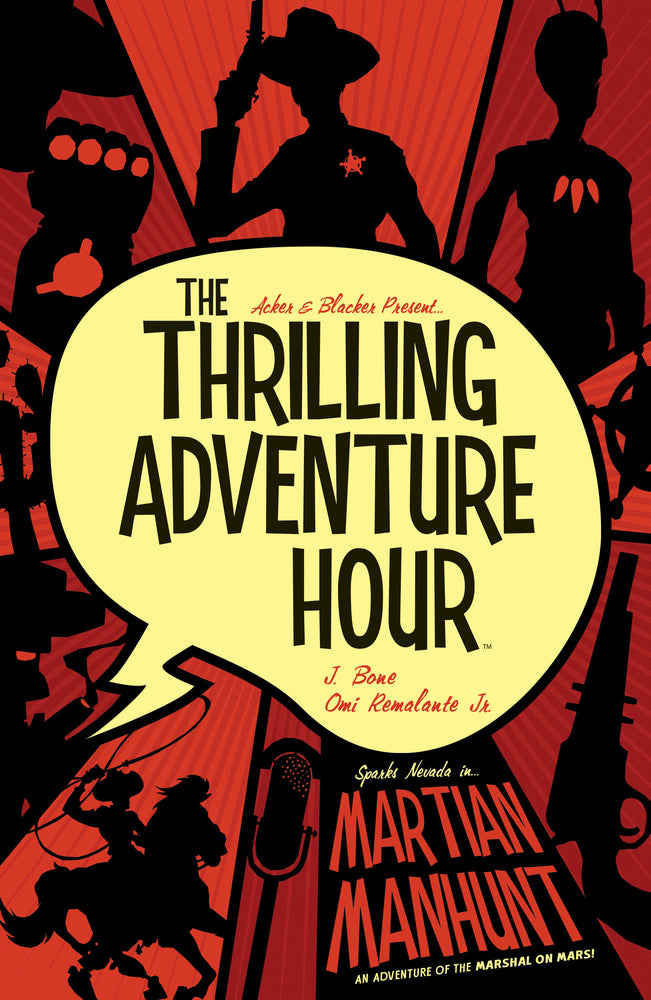The Thrilling Adventure Hour: Martian Manhunt - Image - Graphic Novels - Image - Pop Weasel