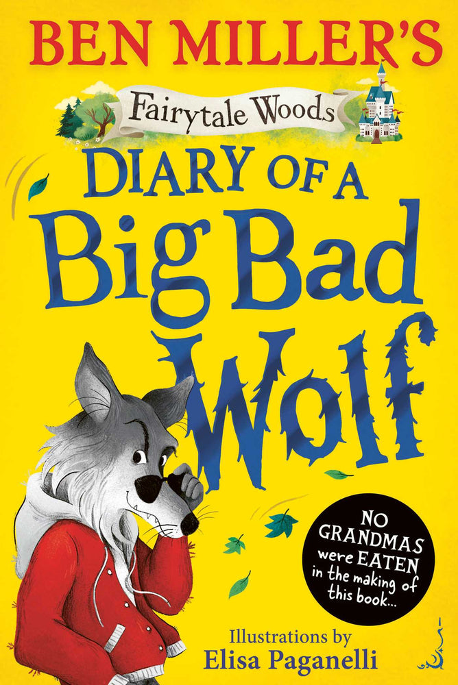 Diary of a Big Bad Wolf Your favourite fairytales from a BIG BAD point of view! image - Childrens Books - Image - Pop Weasel