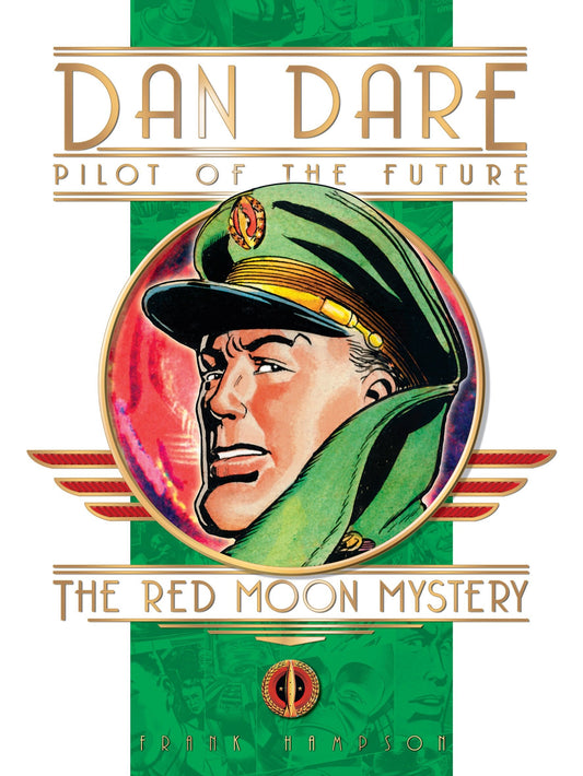 Classic Dan Dare: The Red Moon Mystery | Hardcover - Image