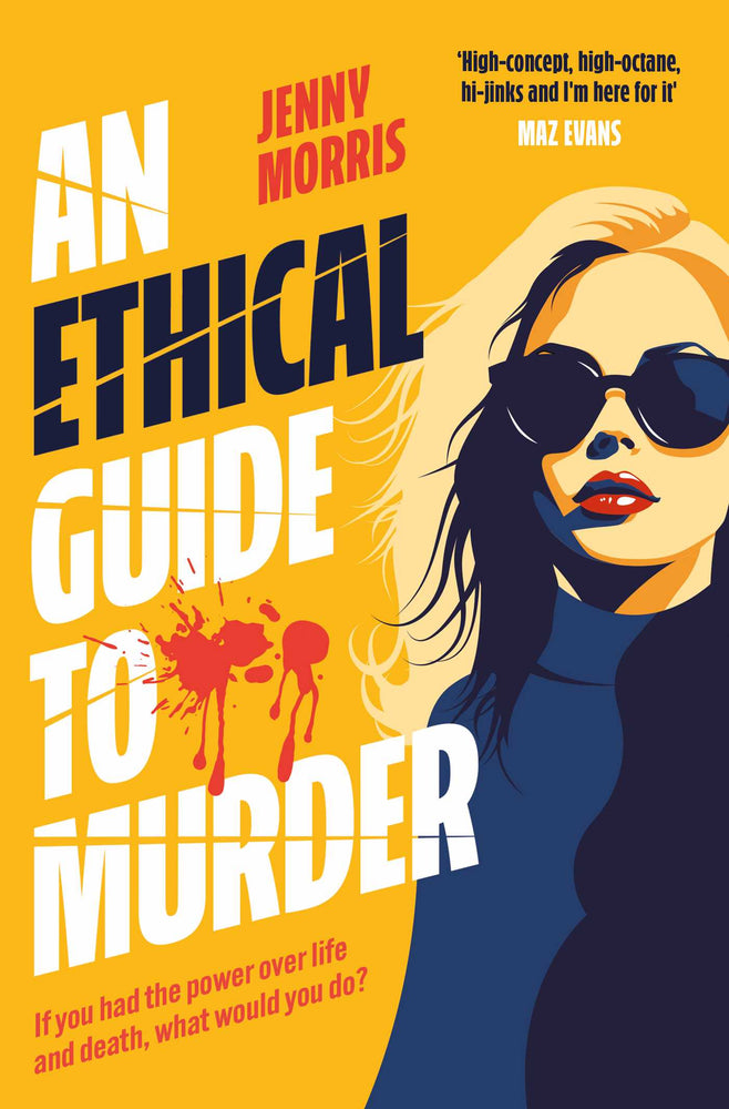 An Ethical Guide To Murder The darkly twisted debut thriller of the year image - Books - Image - Pop Weasel