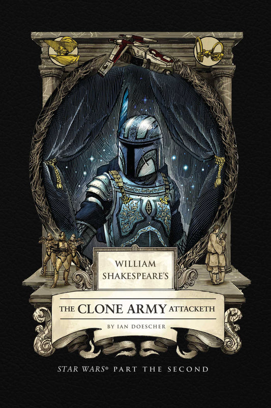 William Shakespeare's The Clone Army Attacketh: Star Wars Part the Second  image
