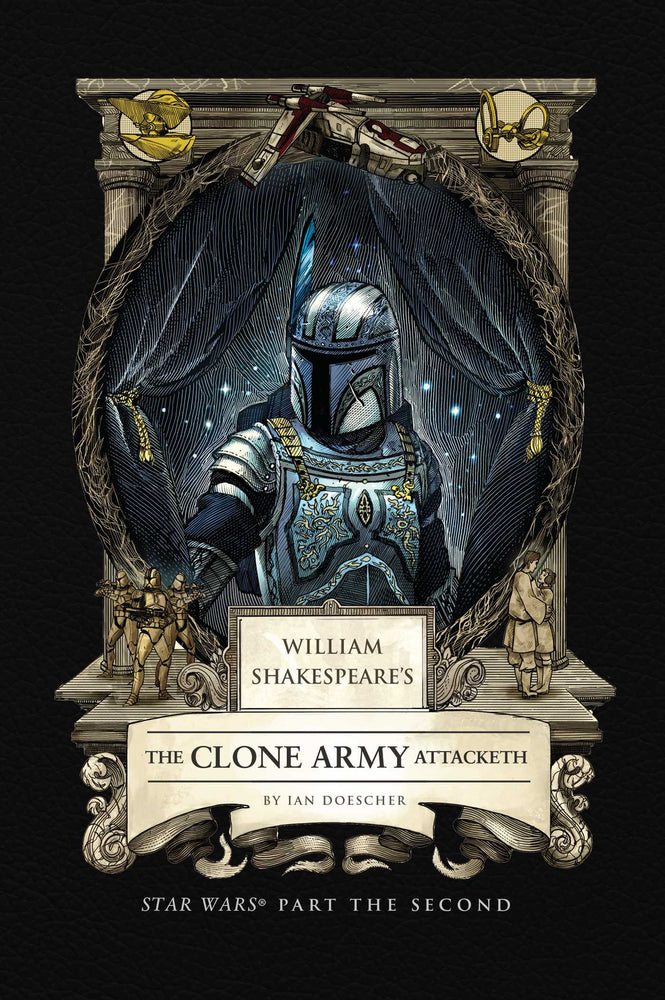 William Shakespeare's The Clone Army Attacketh: Star Wars Part the Second  image - Books - Image - Pop Weasel