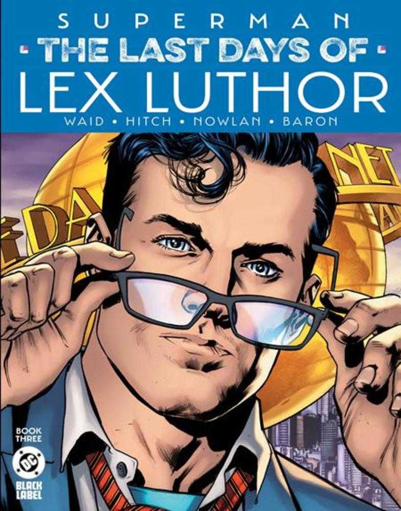 Superman The Last Days Of Lex Luthor - Comics - Image - Pop Weasel