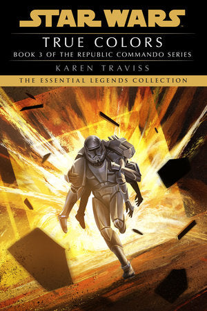 True Colors: Star Wars Legends (Republic Commando) | TPB - Graphic Novels - Image - Pop Weasel