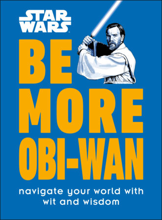 Star Wars Be More Obi-Wan | Hardcover - Graphic Novels - Image - Pop Weasel