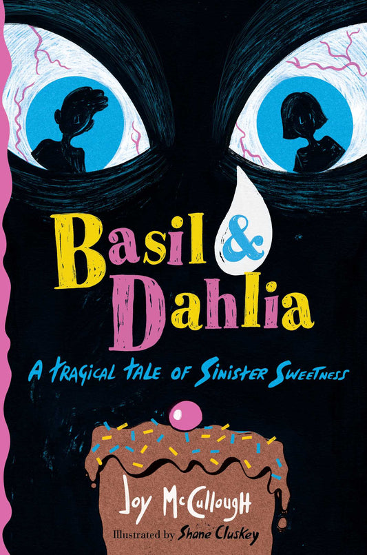 Basil & Dahlia A Tragical Tale of Sinister Sweetness image