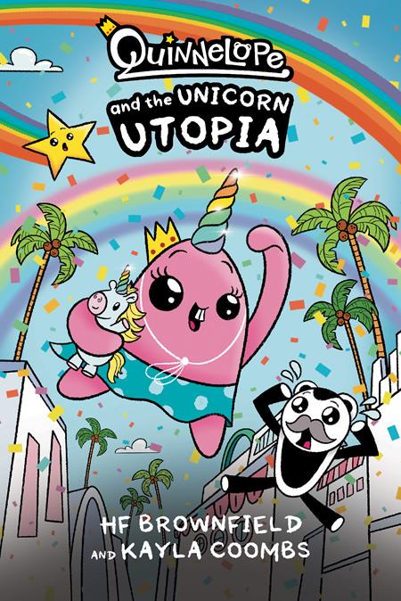 Quinnelope And The Unicorn Utopia  | TPB - Image - Graphic Novels - Image - Pop Weasel