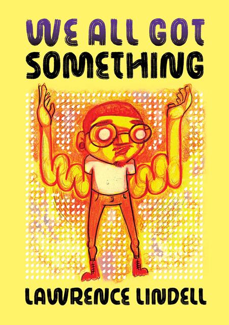 We All Got Something  | TPB - Image - Graphic Novels - Image - Pop Weasel
