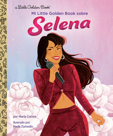 Mi Little Golden Book sobre Selena (My Little Golden Book About Selena Spanish Edition) | Hardcover - Graphic Novels - Image - Pop Weasel