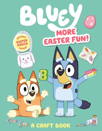 Bluey: More Easter Fun!: A Craft Book | TPB - Graphic Novels - Image - Pop Weasel