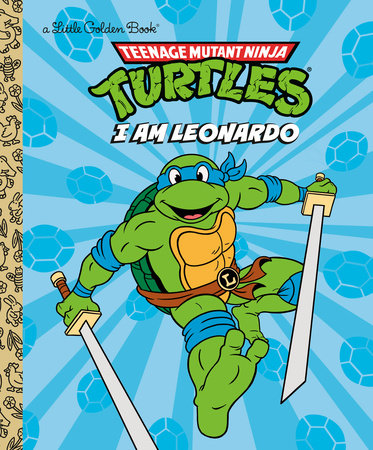 I Am Leonardo (Teenage Mutant Ninja Turtles) | Hardcover