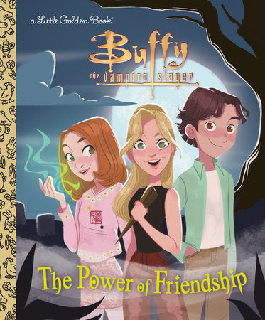 The Power of Friendship (Buffy the Vampire Slayer) | Hardcover - Graphic Novels - Image - Pop Weasel