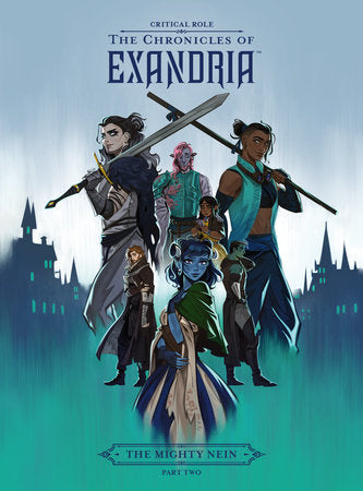 Critical Role: The Chronicles of Exandria--The Mighty Nein Part Two | Hardcover - Graphic Novels - Image - Pop Weasel