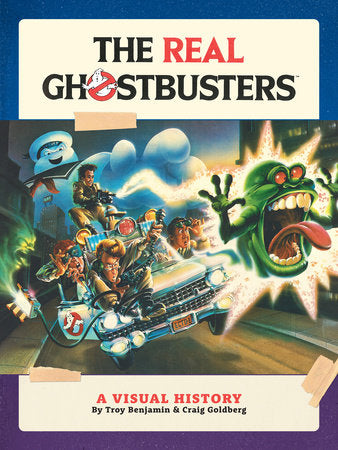 The Real Ghostbusters: A Visual History | Hardcover