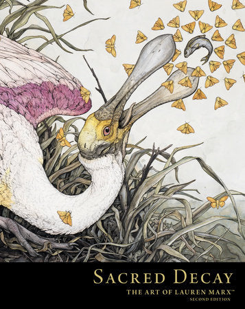 Sacred Decay: The Art of Lauren Marx (Second Edition) | Hardcover