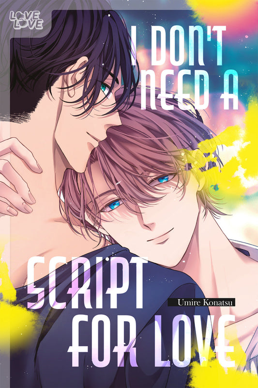 I Don't Need a Script for Love image