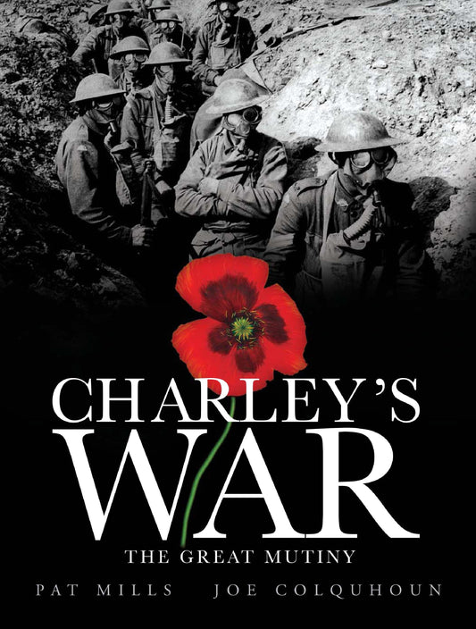 Charley's War (Vol. 7): The Great Mutiny | Hardcover - Image