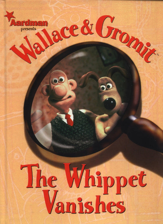 Wallace &  Gromit: The Whippet Vanishes | Hardcover - Image