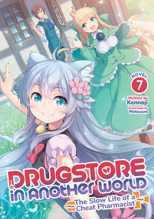 Drugstore in Another World: The Slow Life of a Cheat Pharmacist (Light Novel) Vol. 7 | TPB - Manga - Image - Pop Weasel