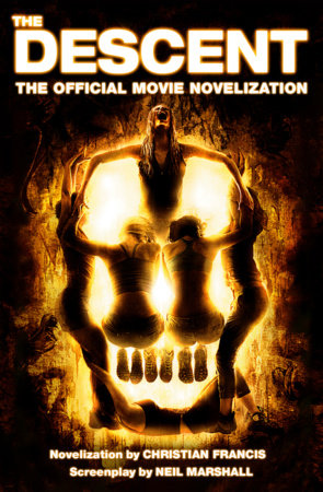The Descent: The Official Novelization - Books - Image - Pop Weasel