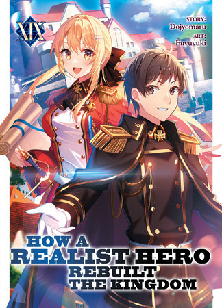 How a Realist Hero Rebuilt the Kingdom (Light Novel) Vol. 19 | TPB - Manga - Image - Pop Weasel