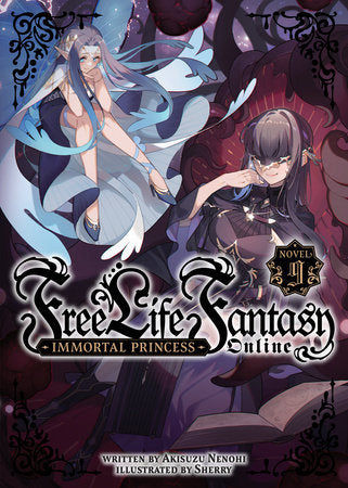 Free Life Fantasy Online: Immortal Princess (Light Novel) Vol. 9 | TPB - Manga - Image - Pop Weasel