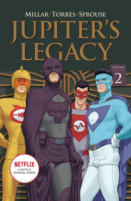 Jupiters Legacy  | TPB Vol 02 Netflix Ed - Image - Graphic Novels - Image - Pop Weasel