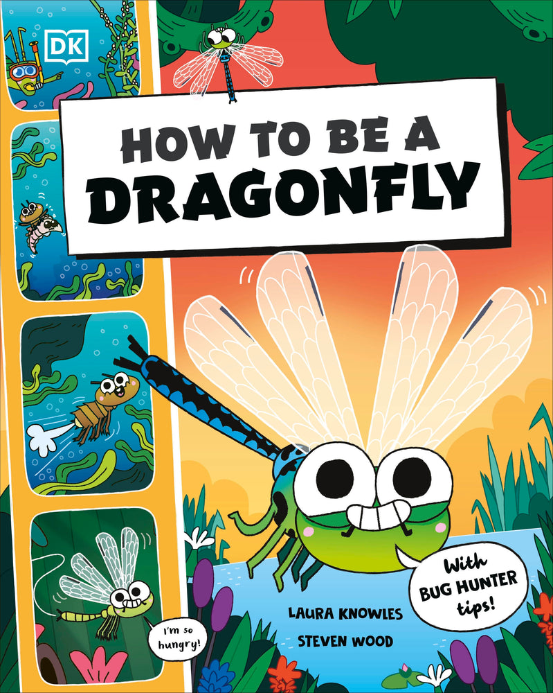 How to be a Dragonfly (in association with the Royal Entomological Society) | TPB - Graphic Novels - Image - Pop Weasel