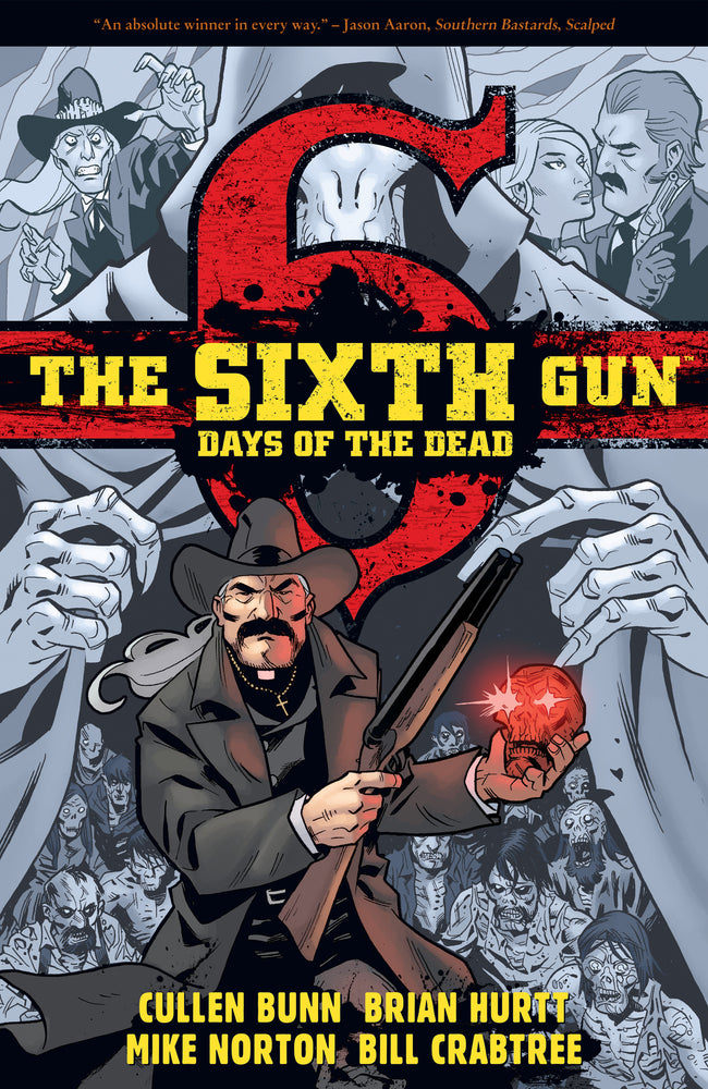 The Sixth Gun: Days of the Dead | TPB - Graphic Novels - Image - Pop Weasel