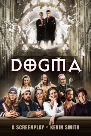 Dogma: A Screenplay