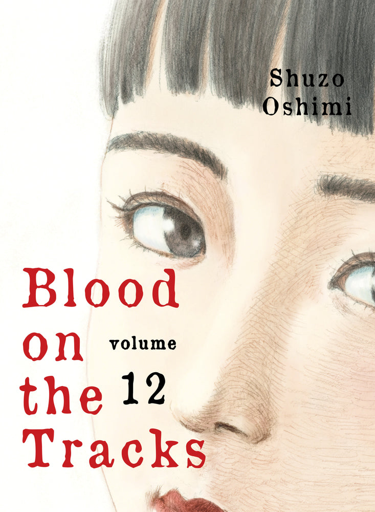 Blood on the Tracks 12 image - Manga - Image - Pop Weasel