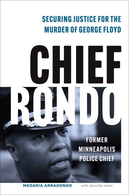 Chief Rondo Securing Justice for the Murder of George Floyd image
