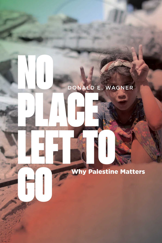 No Place Left to Go Why Palestine Matters image