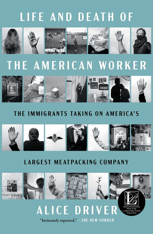 Life and Death of the American Worker The Immigrants Taking on America's Largest Meatpacking Company image